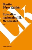 Episodios Nacionales III. Mendizábal