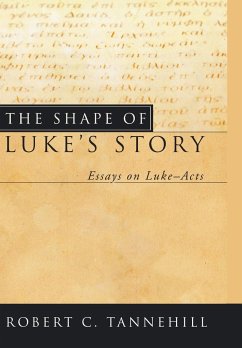 The Shape of Luke's Story - Tannehill, Robert C.
