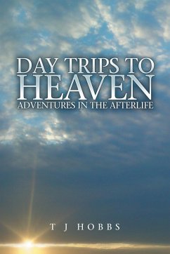 Day Trips to Heaven - Hobbs, T J