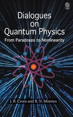 Dialogues on Quantum Physics - Croca, J R; Moreira, R N