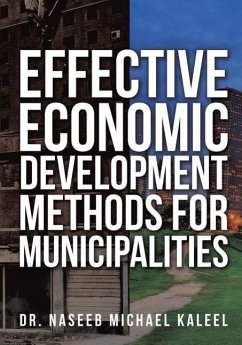 Effective Economic Development Methods for Municipalities - Kaleel, Naseeb Michael