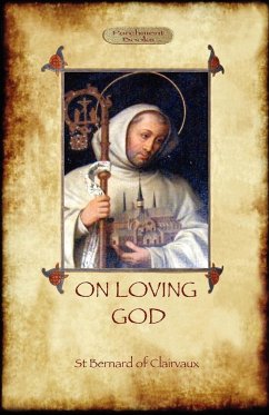 On Loving God - Of Clairvaux, St Bernard