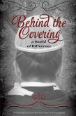 Behind the Covering