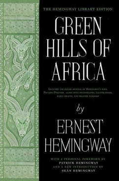 Green Hills of Africa - Hemingway, Ernest