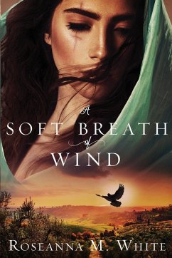 A Soft Breath of Wind - White, Roseanna M.