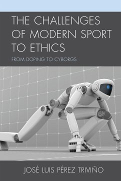 The Challenges of Modern Sport to Ethics - Trivino, Jose Luis Perez