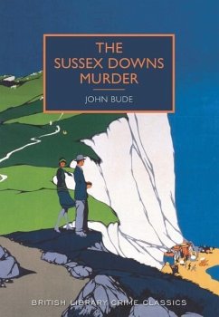 The Sussex Downs Murder - Bude, John