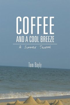 COFFEE AND A COOL BREEZE - Bayly, Tom