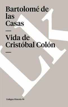 Vida de Cristóbal Colón - Casas, Bartolomé De Las