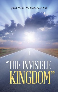 &quote;The Invisible Kingdom&quote;