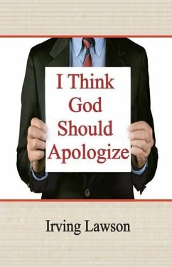 I Think God Should Apologize - Lawson, Irving