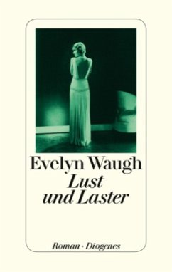 Lust und Laster - Waugh, Evelyn