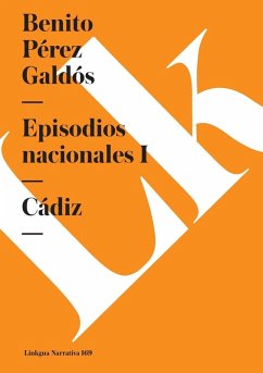 Episodios nacionales I - Pérez Galdós, Benito