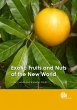 Exotic Fruits and Nuts of the New World - Bild 1