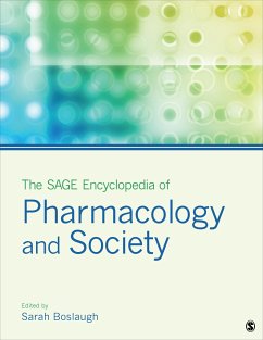 The Sage Encyclopedia of Pharmacology and Society