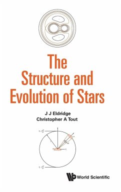 STRUCTURE AND EVOLUTION OF STARS, THE - J J Eldridge & Christopher A Tout