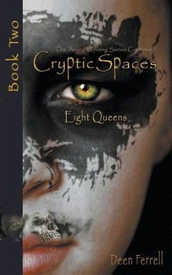 Cryptic Spaces: Book Two: Eight Queens - Ferrell, Deen