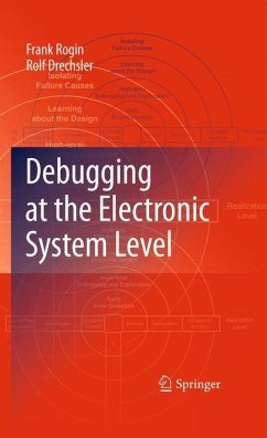 Debugging at the Electronic System Level - Rogin, Frank;Drechsler, Rolf