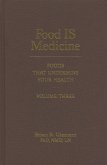 Food Is Medicine, Volume Three