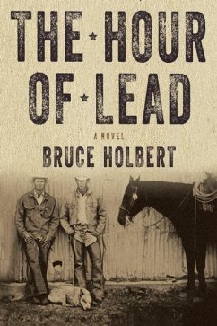 The Hour of Lead - Holbert, Bruce