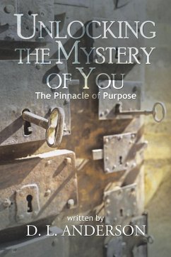 Unlocking the Mystery of You - Anderson, D. L.