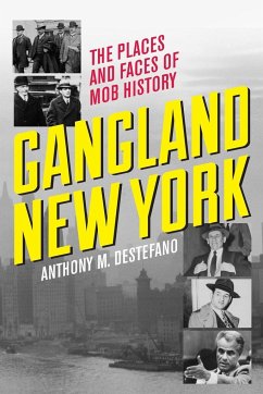 Gangland New York - DeStefano, Anthony M