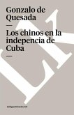 chinos en la indepencia de Cuba