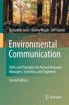 Environmental Communication. Second Edition - Jurin, Richard R.;Roush, Donny;Danter, K. Jeffrey