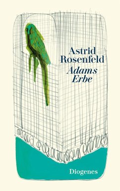 Adams Erbe - Rosenfeld, Astrid