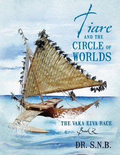 Tiare and the Circle of Worlds - S. N. B.