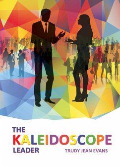 The Kaleidoscope Leader - Evans, Trudy Jean