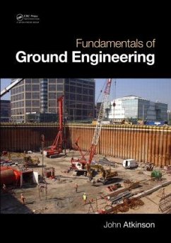 Fundamentals of Ground Engineering - Atkinson, John (City University, United Kingdom)