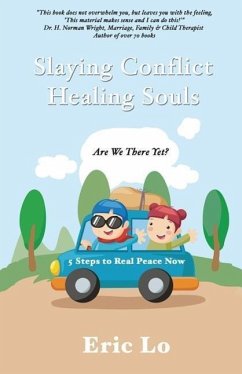 Slaying Conflict Healing Souls - Lo, Eric