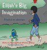 Elijah's Big Imagination - Bild 1