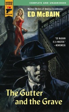 The Gutter and the Grave - McBain, Ed