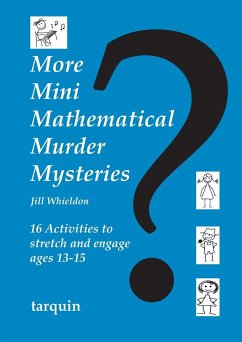 More Mini Mathematical Murder Mysteries - Whieldon, Jill