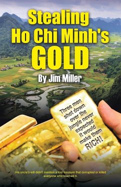 Stealing Ho Chi Minh's Gold