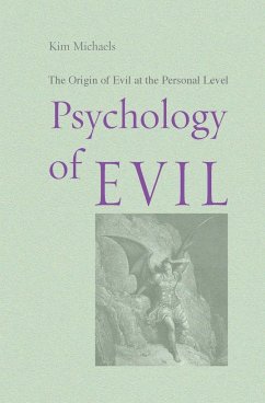 Psychology of Evil - Michaels, Kim