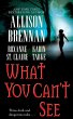 What You Can't See - Bild 1
