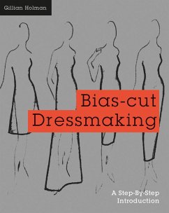 Bias-Cut Dressmaking - Holman, Gillian