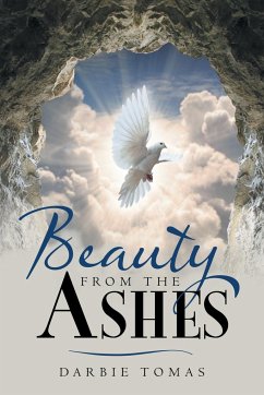 Beauty From The Ashes - Tomas, Darbie