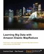 Learning Big Data with Amazon Elastic... - Bild 1