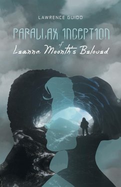 Parallax Inception of Leanna Moonth's Beloved - Guido, Lawrence