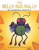 The Belly Bug Bully