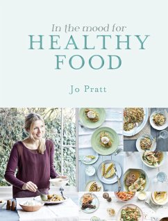In the Mood for Healthy Food - Pratt, Jo