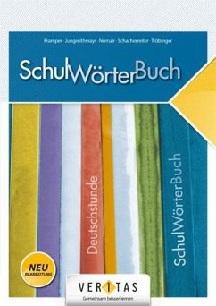 Deutschstunde 5.- 8. Schulstufe. SchulWörterBuch NMS / AHS - Schacherreiter, Christian;Pramper, Wolfgang