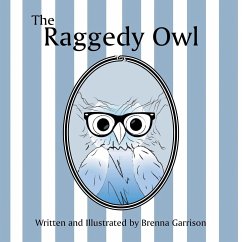 The Raggedy Owl - Garrison, Brenna