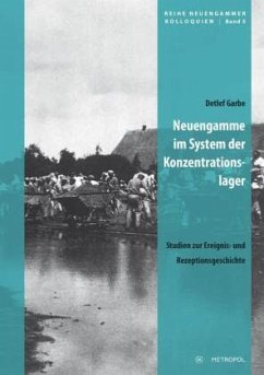 Neuengamme im System der Konzentrationslager - Garbe, Detlef