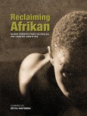 Reclaiming Afrikan. Queer Perspectives on Sexual and Gender Indentities