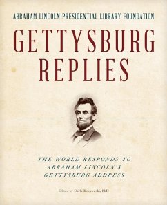 Gettysburg Replies: The World Responds to Abraham Lincoln's Gettysburg Address - Abraham Lincoln Presidential Library Fou